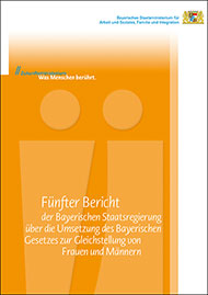 Broschüre: Fünfter Gleichstellungsbericht der Bayerischen Staatsregierung