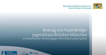 Screenshot des Videos von Youth Bridge mit dem Titel Beitrag von Youth Bridge: Jugend baut Brücken München im Rahmen der Aktion gegen Verschwörungsmythen